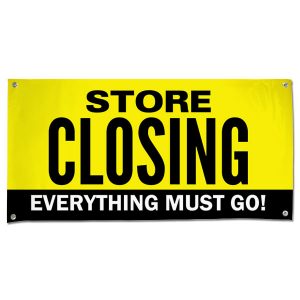 When it is time to close up shop, our store closing banner is sure to come in handy.